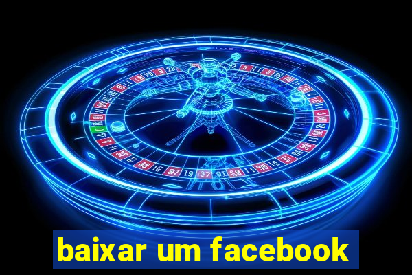 baixar um facebook